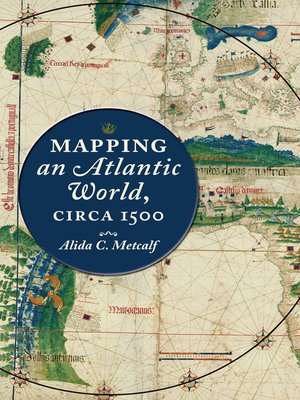 cover image of Mapping an Atlantic World, circa 1500